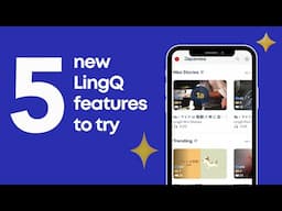 5 NEW LingQ features to help you learn languages BETTER