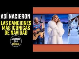 Así nacieron las canciones más iconicas de NAVIDAD