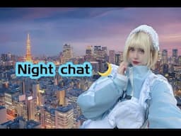 Cosy Night Chat Stream!