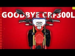 Why I'm Selling My HONDA CRF300L & What's Next?