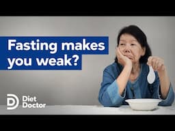 Does intermittent fasting make you weaker?