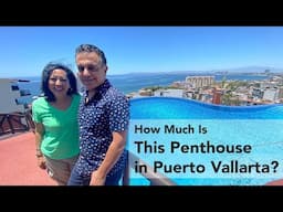 How Much Is This Penthouse Condo Overlooking Banderas Bay in Puerto Vallarta?