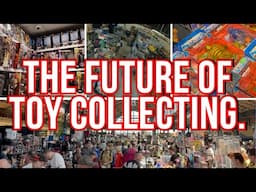 The Future Of Vintage Toy Collecting.