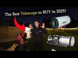 What Telescope should you BUY in 2025? 🤔✨🔭