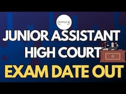 Junior Assistant High Court Exam Date Out