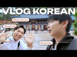 [Vlog Korean] What Locals REALLY Say in Korea's Historical Village📍🚗