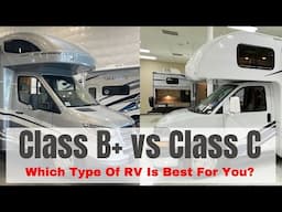 Class B Plus vs Class C RVs - Which One Is Best For You?