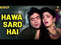 Hawa Sard Hai | 90's Romantic Song | Rishi Kapoor, Juhi Chawla | Kavita Krishnamurthy, Abhijeet