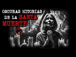 OSCUROS RELATOS DE LA SANTA MUERTE | RELATOS DE BRUJERÍA | RELATOS Y LEYENDAS DE TERROR