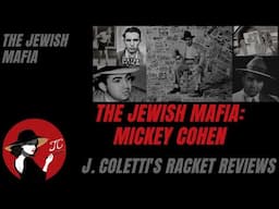 Episode 94: The Jewish Mafia- Mickey Cohen