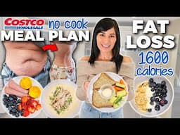 I Lost Weight FAST with This 1600 Calorie Meal Plan from Costco (NO COOK HIGH PROTEIN)