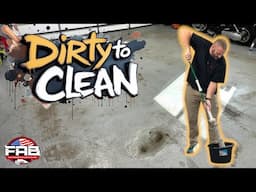 How to: Easily Deep Clean a Dirty Garage Floor!