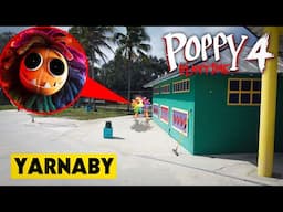 IF YOU SEE YARNABY POPPY PLAYTIME 4 IN REAL LIFE, RUN!! | POPPY PLAYTIME CHAPTER 4