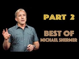 Michael Shermer: Best arguments against religion/faith of all Time. Part 2