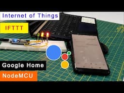 Google Home using NodeMCU, Blynk and IFTTT