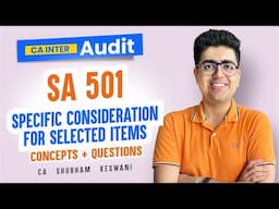 SA 501 Revision | CA Inter May/Sep'25 Exams | CA Shubham Keswani (AIR 8)