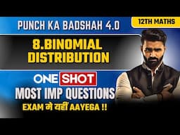 🔴 LIVE |8.Binomial Distribution|12th Maths|BoardExam2025|Punch Ka Badshah 4.0|Pradeep Giri Sir