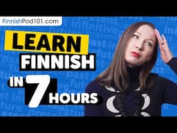 Learn Finnish in 7 Hours - ALL Japanese Absolute Beginners Need