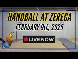 Handball at ZEREGA February 9th, 2025 LIVE! | 🔴🎥