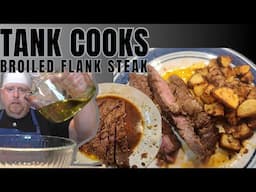 Tank Cooks Broiled Flank Steak