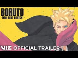 Official Manga Trailer | Boruto: Two Blue Vortex, Vol. 1 | VIZ