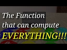 That unbelievable function that can compute EVERYTHING! An Adventure in Discrete Mathematics