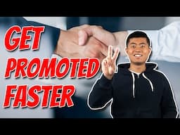 2 Key Tips To Get Promoted Faster At Any Job