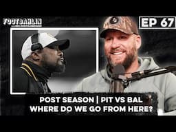 Steelers vs Ravens, Next steps for Coach T, Potential trades, Playoff favorites, and more! Ep. 67