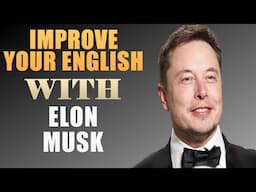 IMPROVE YOUR ENGLISH WITH ELON MUSK (English Interview With Big Subtitles)