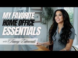 My Favorite Home Office Essentials