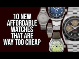 10 Affordable Watches that should cost more money!  -  Bargain Watch That Are Awesome Value.