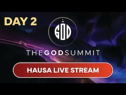 The God Summit 2025 – HAUSA LIVE STREAM (DAY 2)