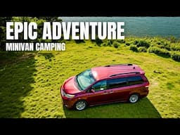 Ep 4: The Ultimate Minivan Camping Trip: Saying Goodbye to the UP