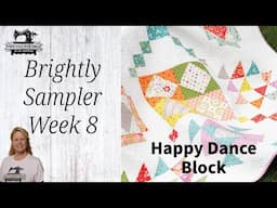 Brightly Sampler, Week 8, Happy Dance Block, 2/3/2025