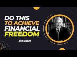 How to Become Financially Independent This Year | Jim Rohn