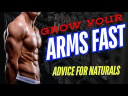 Fast Track Your ARM GROWTH as a natural - How to get big arms!