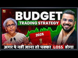 Budget 2025 Trading Strategy | Crypto & StockMarket | 10 Years Budget Data