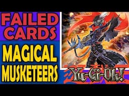 Magical Musketeers - Failed Cards, Archetypes, and Sometimes Mechanics in Yu-Gi-Oh