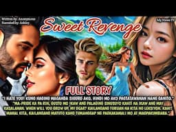 FULL STORY | SWEET REVENGE | #myviewstv #truestory #pinoystory #billionaire #tagaloglifestories