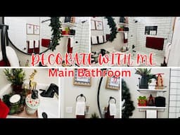 CHRISTMAS DECORATE WITH ME | MAIN BATHROOM | MERRY & BRIGHT