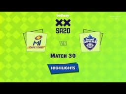 Highlights: 30th Match, MI Cape Town vs Pretoria Capitals | 30th Match, MICT VS PRC