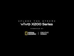 Xplore the Xtreme with the #vivoX200Series | Ep 4 | Promo | National Geographic