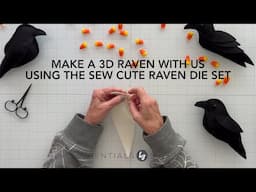 How to Make a 3D Raven Plush Using the Sew Cute Raven Die Set