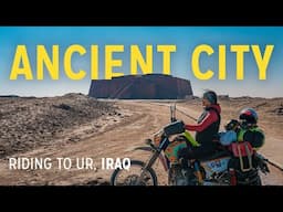 Riding to ancient UR, IRAQ | Solo female motorcycle travel in Iraq | S01 E04