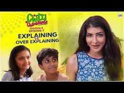 Explaining VS Over Explaining | Season 3 | Episode-7 | Lakshmi Manchu @ChittiChilakammachannel ​