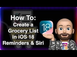 Create a Grocery List with Siri & Reminders in iOS 18