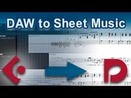 Creating Sheet Music from a DAW project - Cubase to Dorico