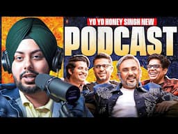 Reaction on Yo YO Honey Singh New Podcast About Funny Memories , LIfe & Much More