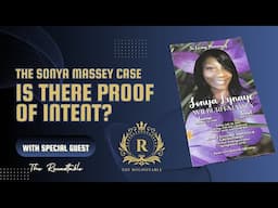 THE SONYA MASSEY CASE: IS THERE PROOF OF INTENT?(WITH THE ROUNDTABLE)