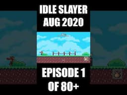 Idle Slayer in 2020